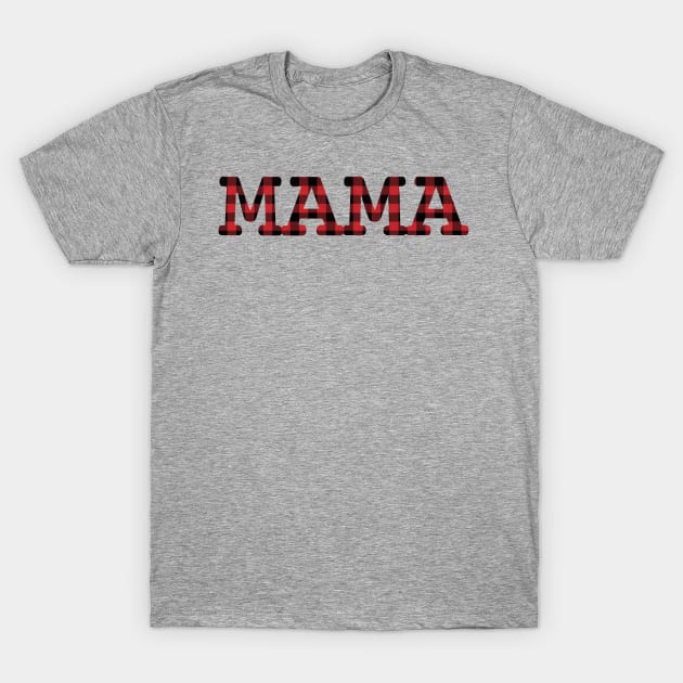 Mama Buffalo Check T-Shirt by JellyFish92